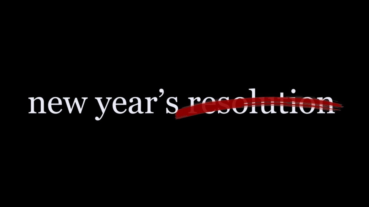 New Year's Resolution: 52 weeks later