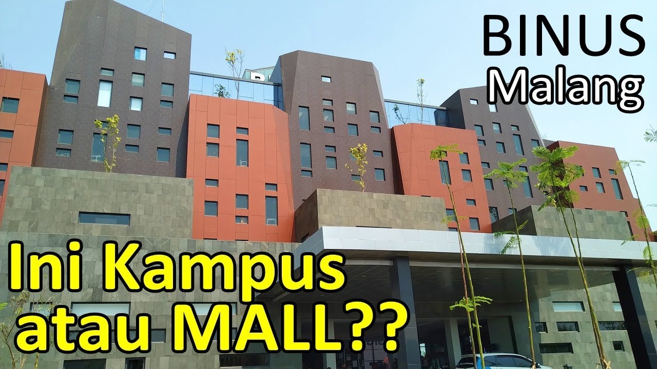 BINUS MALANG: KAMPUS PALING MEWAH DI MALANG