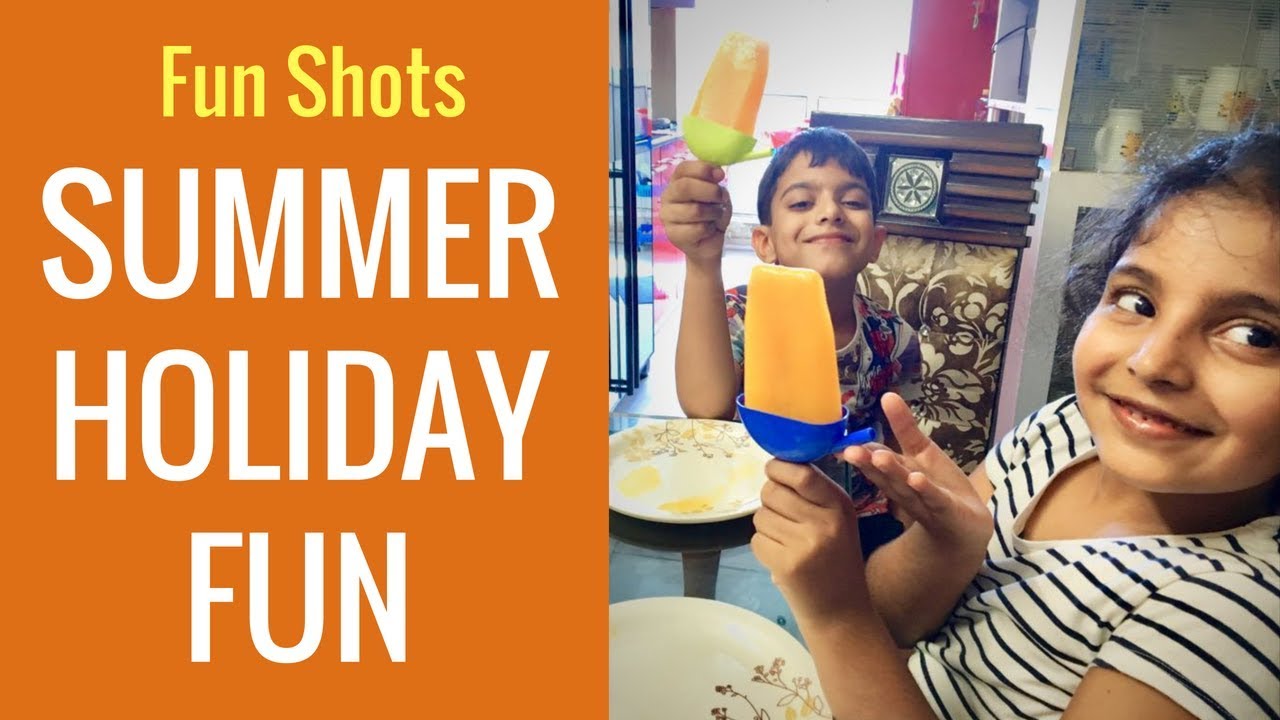 Summer Holiday Fun | Fun with Friends | Summer Vacations