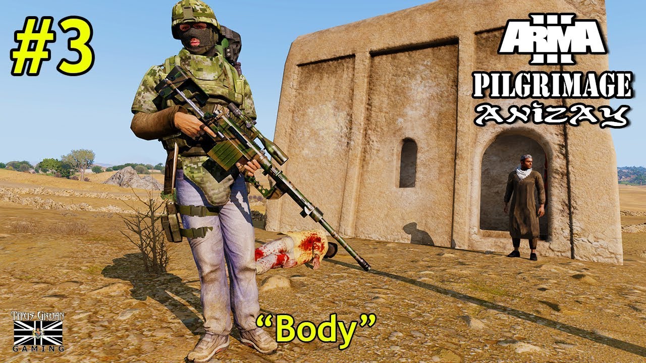 #3 ArmA 3 Pilgrimage Anizay: "Body" [JSRS Soundmod/1pp/Cinematic]