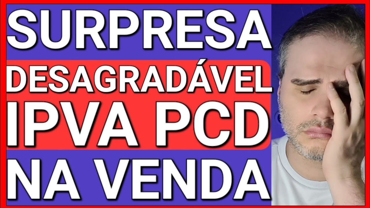 🚨ATENÇÃO IMEDIATA: CARRO PCD GERANDO DÉBITO DE IPVA NA VENDA