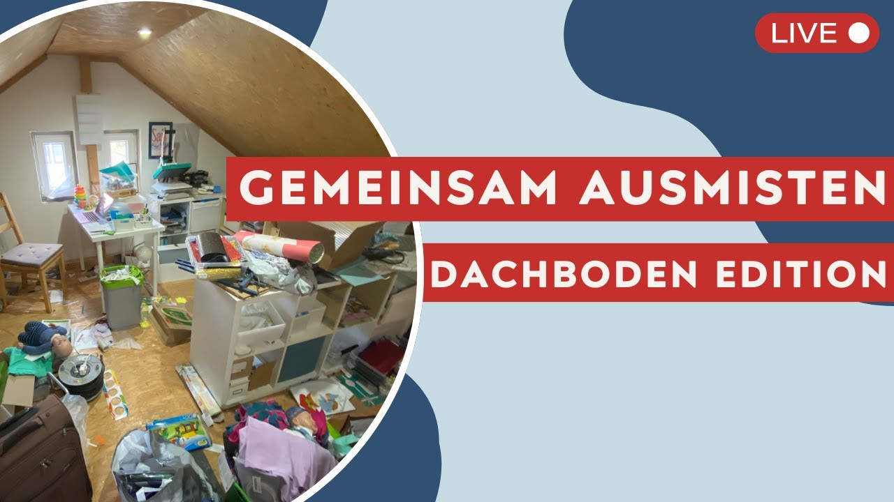 🔴 gemeinsam den Dachboden ausmisten!