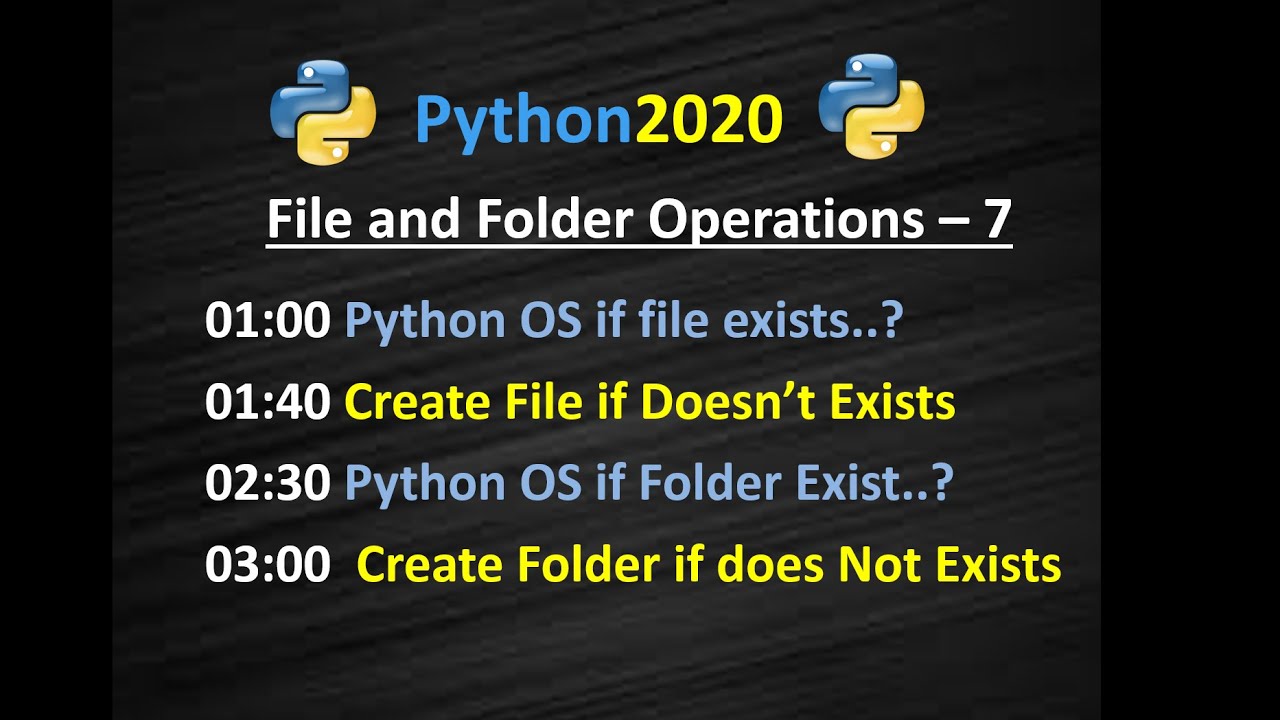 Python OS Check if Folder Exists | Python Create Folder If not exist | Create File if doesn&rsquo;t exist