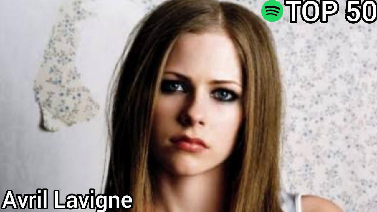 Top 50 Avril Lavigne Most Streamed Songs On Spotify