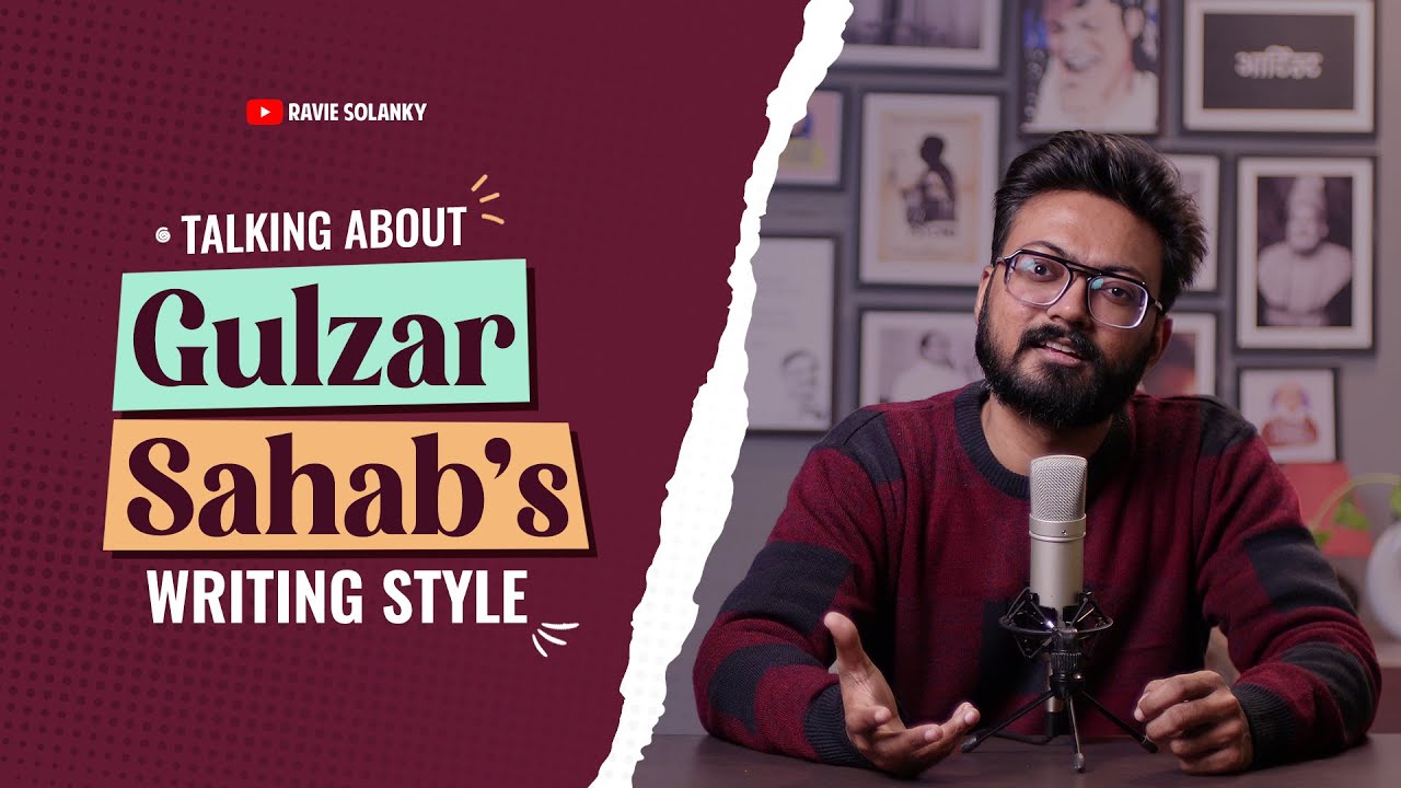 (Learn) About Gulzar Sahab's Writing Style - Triveni | Ravie Solanky #Gulzar