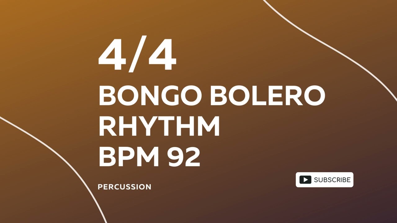 4/4  BONGO BOLERO RHYTHM BPM 92 - DRUM BEAT - RHYTHM PATTERN