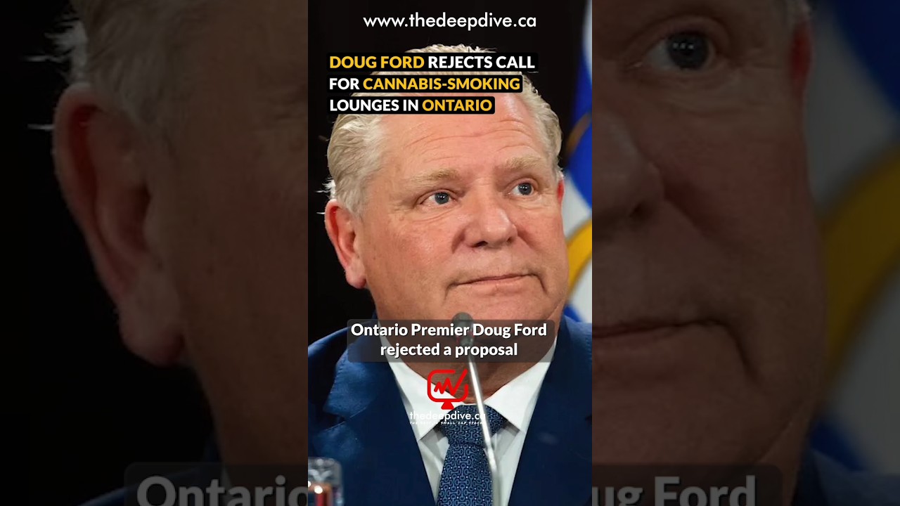 Doug Ford Rejects Call for Cannabis-Smoking Lounges in Ontario