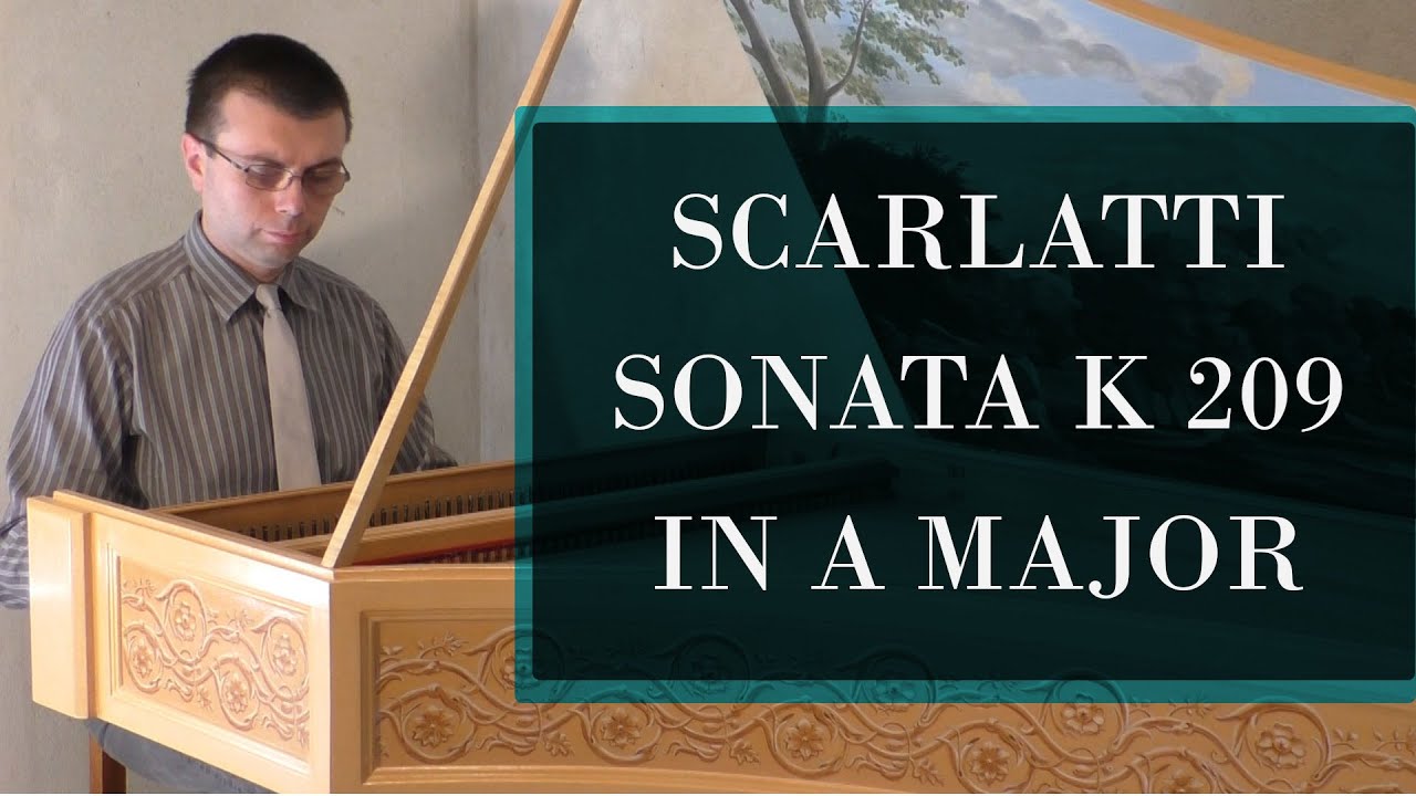 Scarlatti Sonata K.209 in La magg., Allegro. Clavicembalo da C.Grimaldi (1697) di Roberto Mattiazzo.
