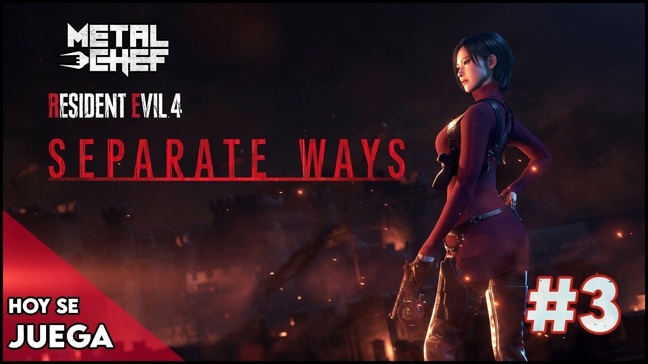 Hoy se conversa y se  juega: RE4 REMAKE: SEPARATE WAYS | Parte 3