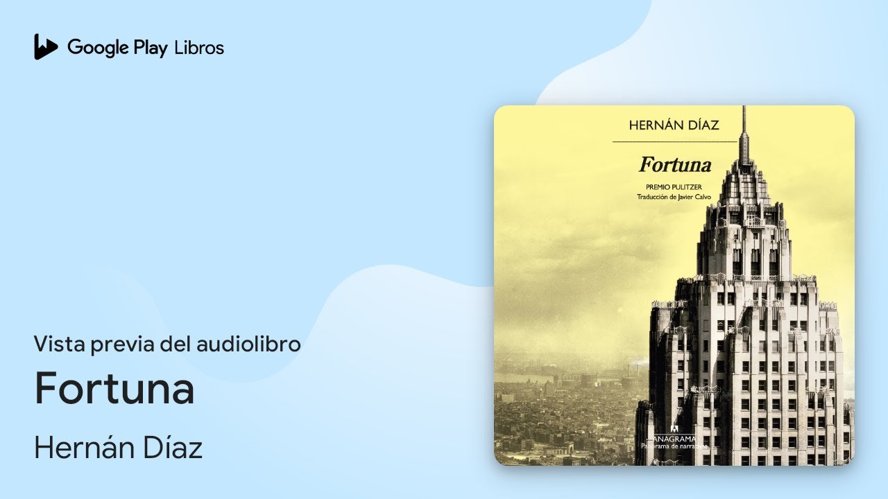Fortuna de Hern&aacute;n D&iacute;az &middot; Vista previa del audiolibro