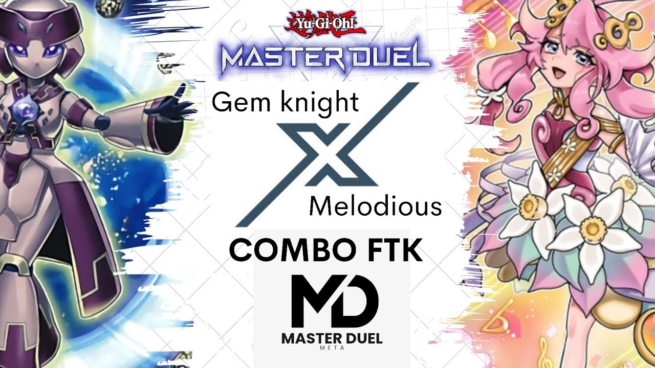 Melodious x gem-knight FTK (one card combo) master duel