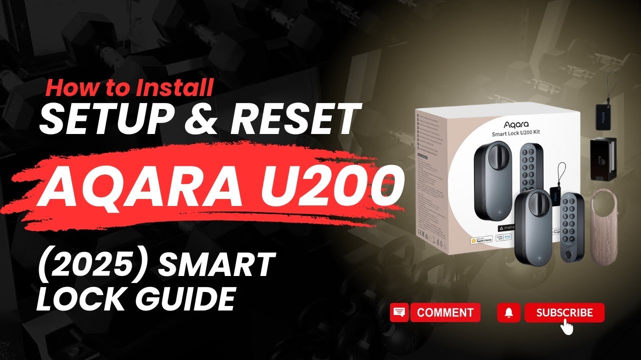 How to Install, Setup & Reset Aqara U200 2025  Smart Lock Guide