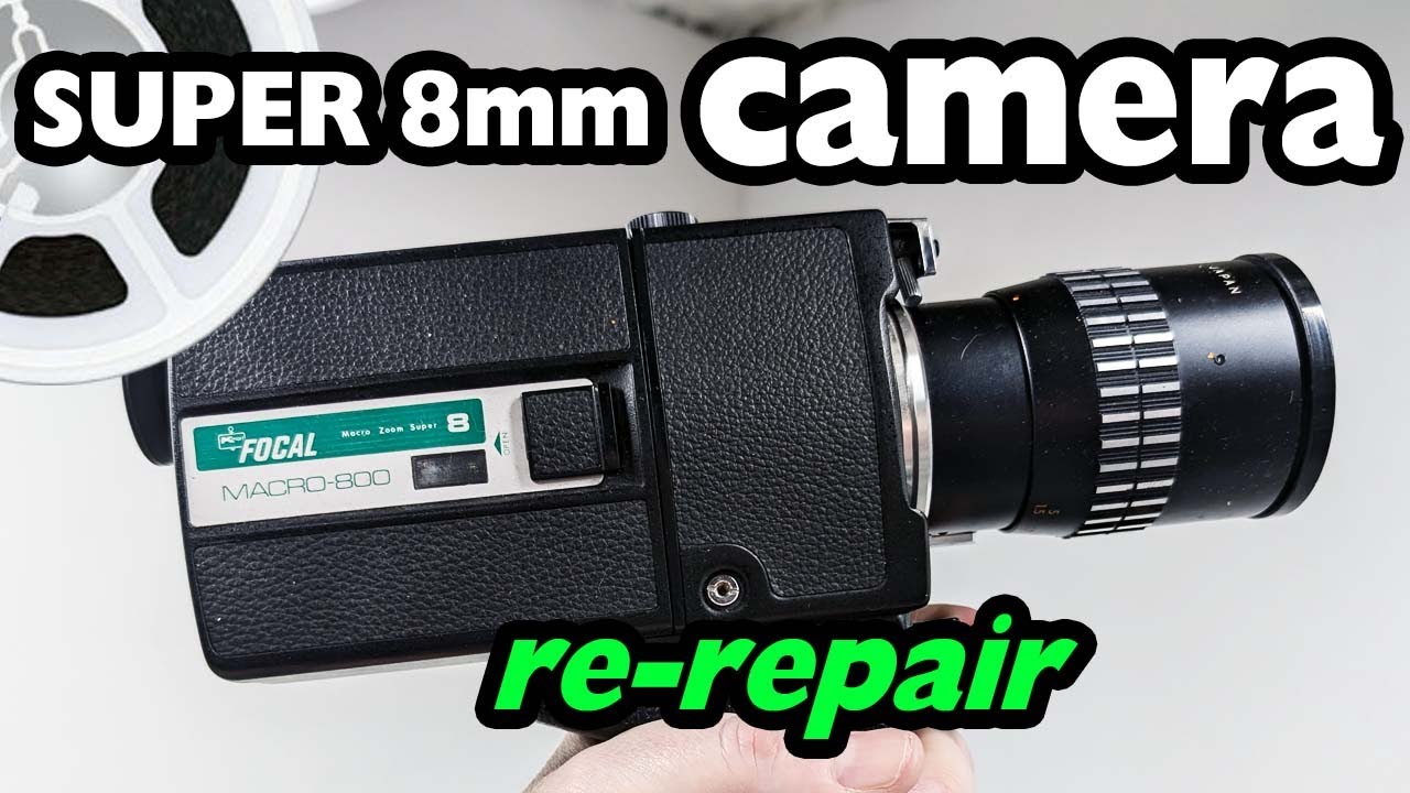 Super 8 Camera Re-Repair