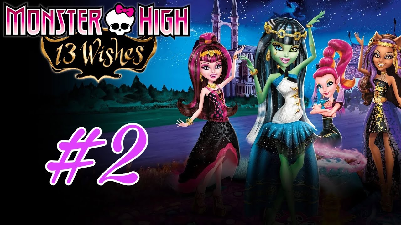Monster High 13 Wishes (Part 2) (DS) (4K, 60fps)