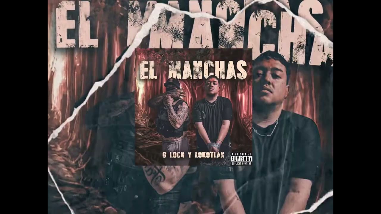 El Manchas - G-Lock Ft Lokotlan - (Audio Oficial) 2025