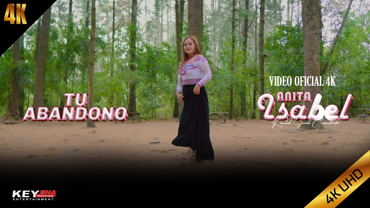 ANITA ISABEL KAMBAK SUMAK GUAMOTEÑITA- TU ABANDONO  - ( VIDEO OFICIAL 4K 2025 )