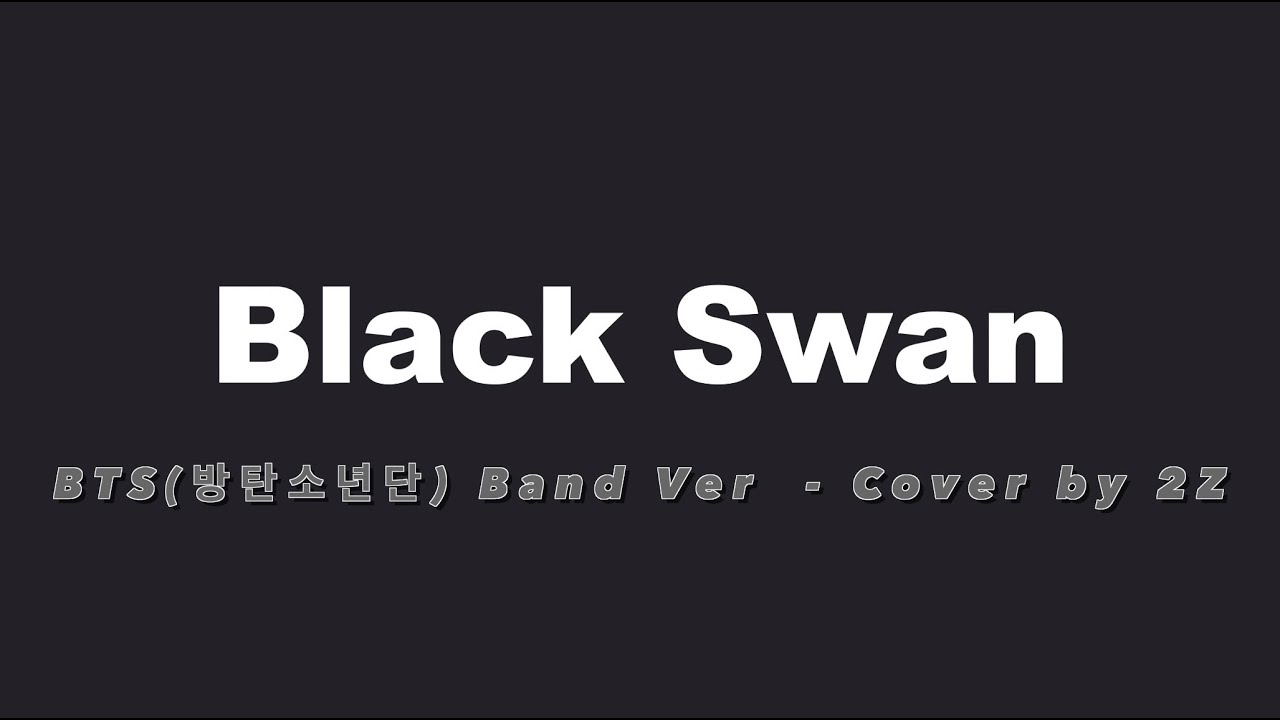 [2Z] TuZi(투지) Live - Black Swan (BTS 방탄소년단) Band ver Studio Live Cover