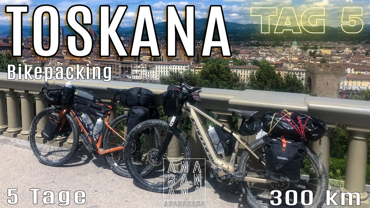 Tag 5 _ Toskana - 5 Tage Bikepacking