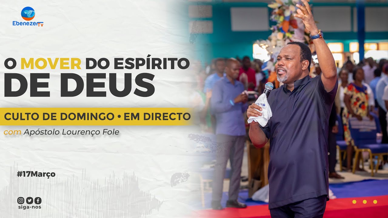 O MOVER DO ESPÍRITO DE DEUS | CULTO DE DOMINGO | EM DIRECTO | 17.03.2024