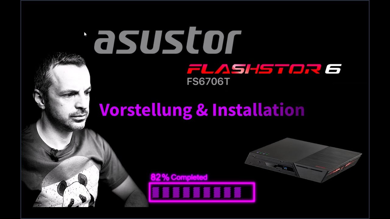 ASUSTOR FS6706T Vorstellung und Installation
