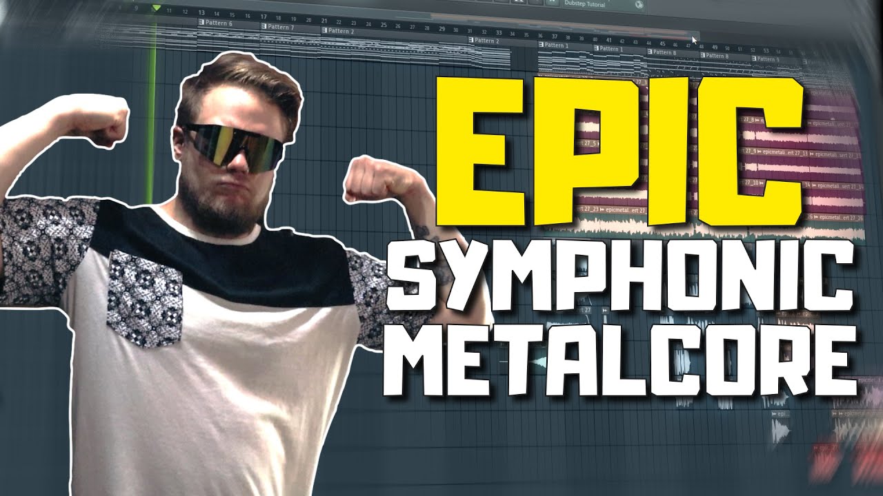 How To Make Epic Symphonic Metalcore