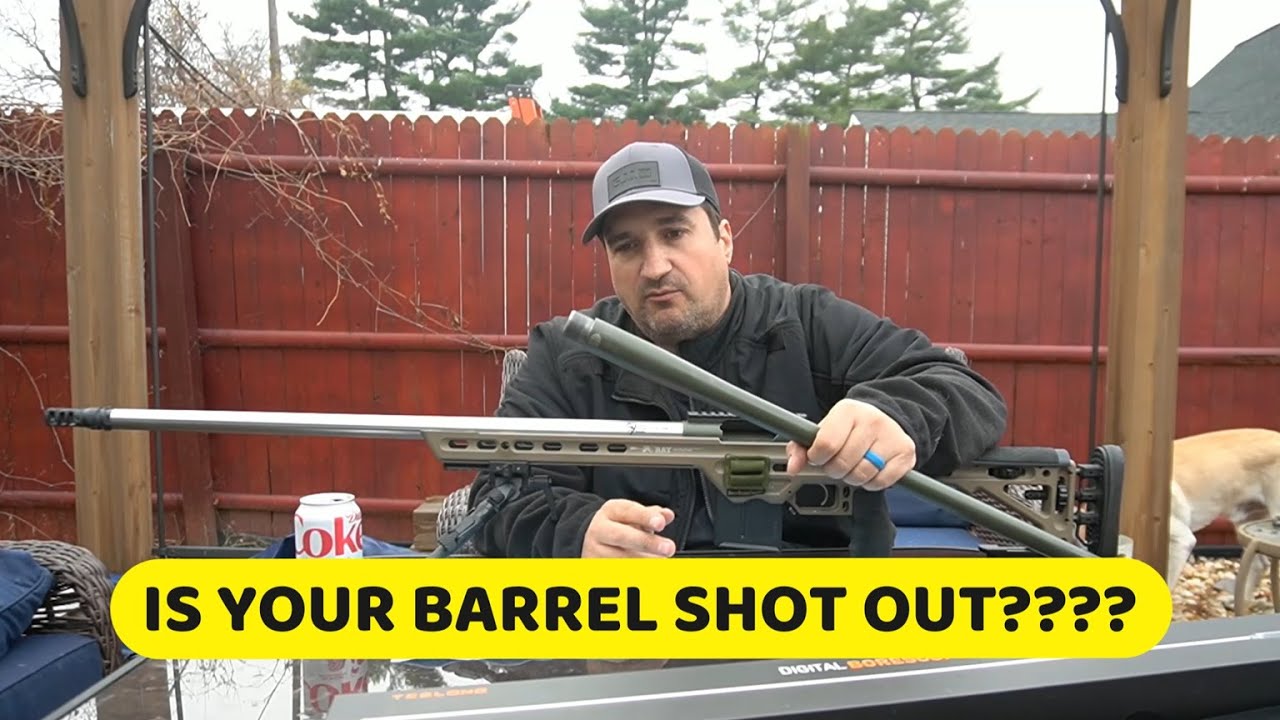Is Your Barrel Shot out?