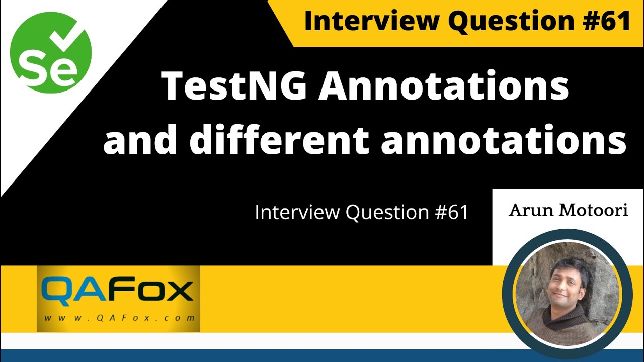 What are TestNG Annotations and name different annotations available? (Interview Question #61)