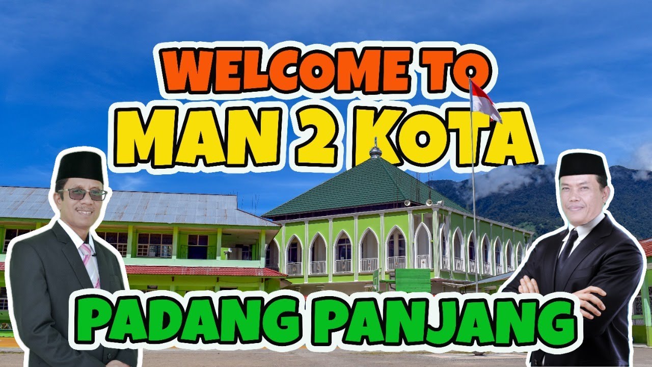 PROFIL MAN 2 KOTA PADANG PANJANG 2022
