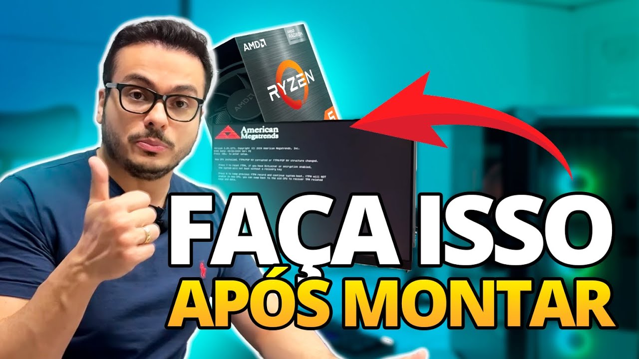 TUDO O QUE VC PRECISA FAZER NO PC DEPOIS DE MONTAR OU TROCAR DE PROCESSADOR - RYZEN COM B550