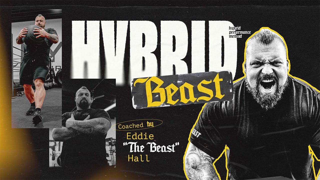 Hybrid Beast With Coach Eddie Hall