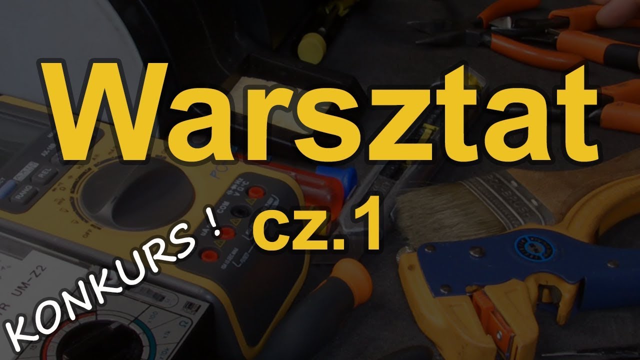 Warsztat cz.1[RS Elektronika]#95