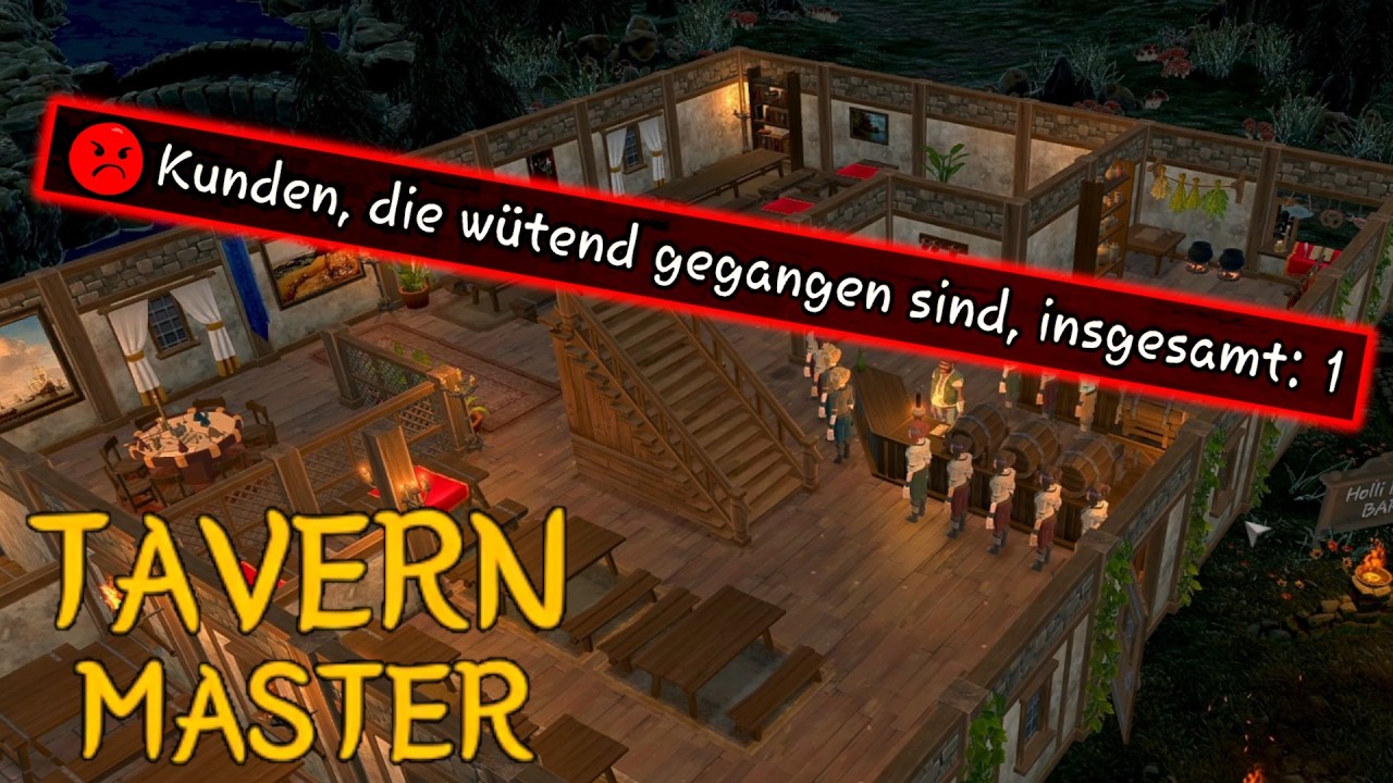 11 Kunde ist WÜTEND! | Tavern Master | Let´s Play Deutsch