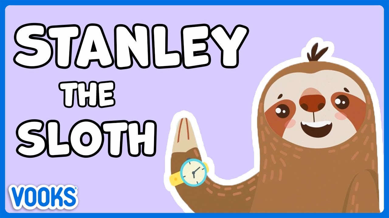 Stanley the Sloth and the Tremendous Timekeeper! | Read Aloud Kids Book | Vooks Narrated Storybooks