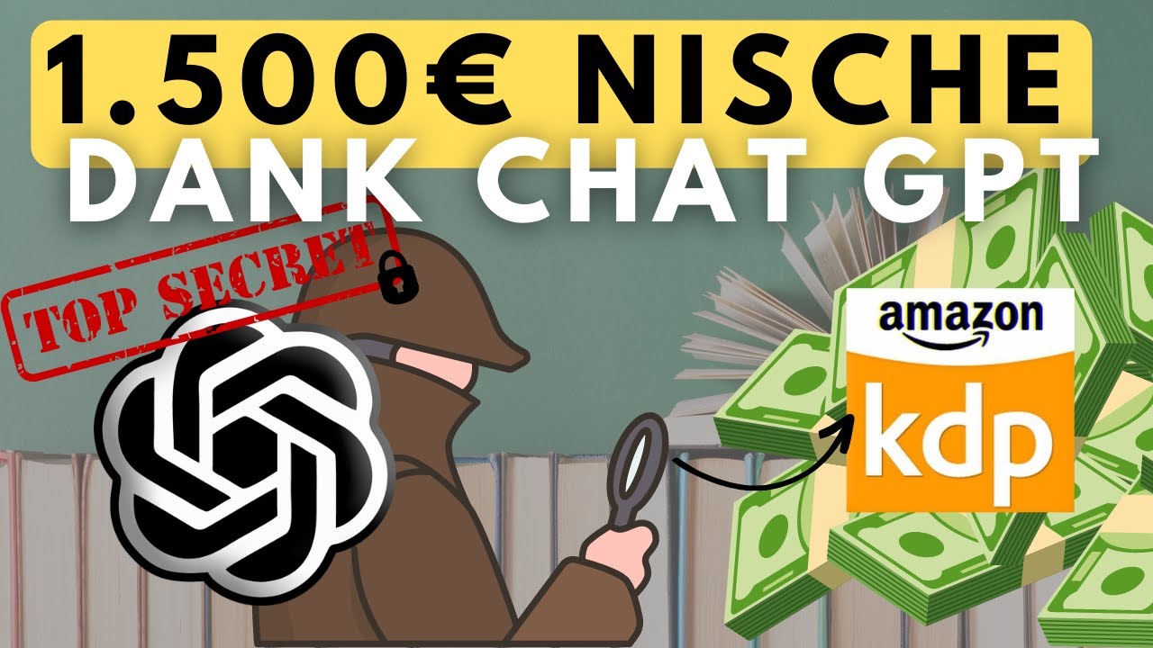 Das wusstest du noch nicht! Amazon KDP Nische mit ChatGPT finden