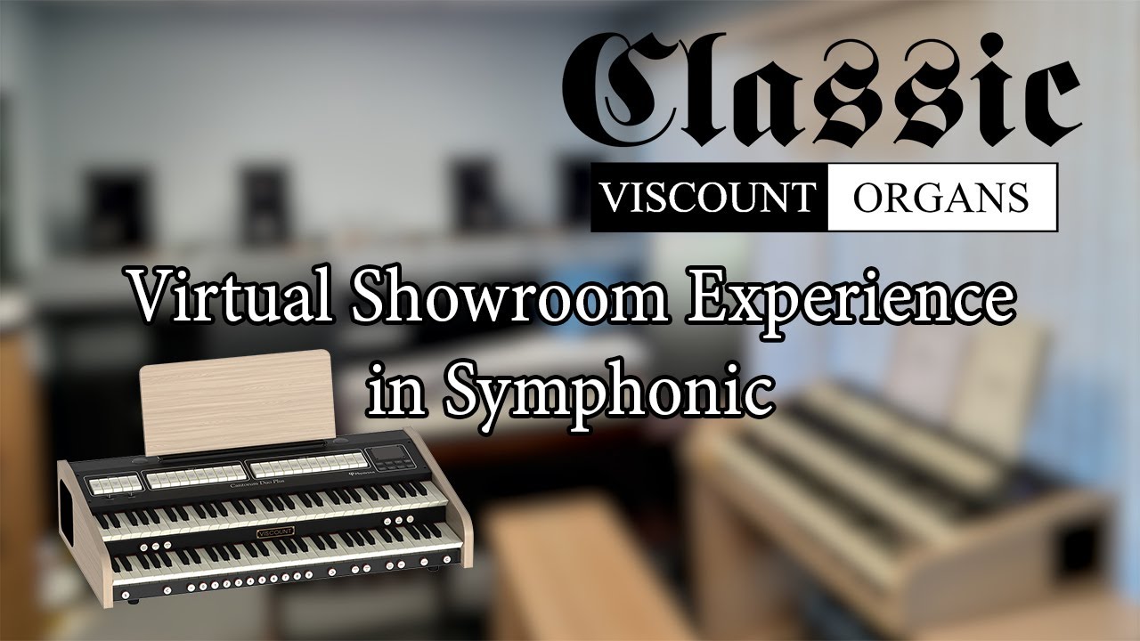 Virtual Showroom Experience - Cantorum Duo Plus in Symphonic