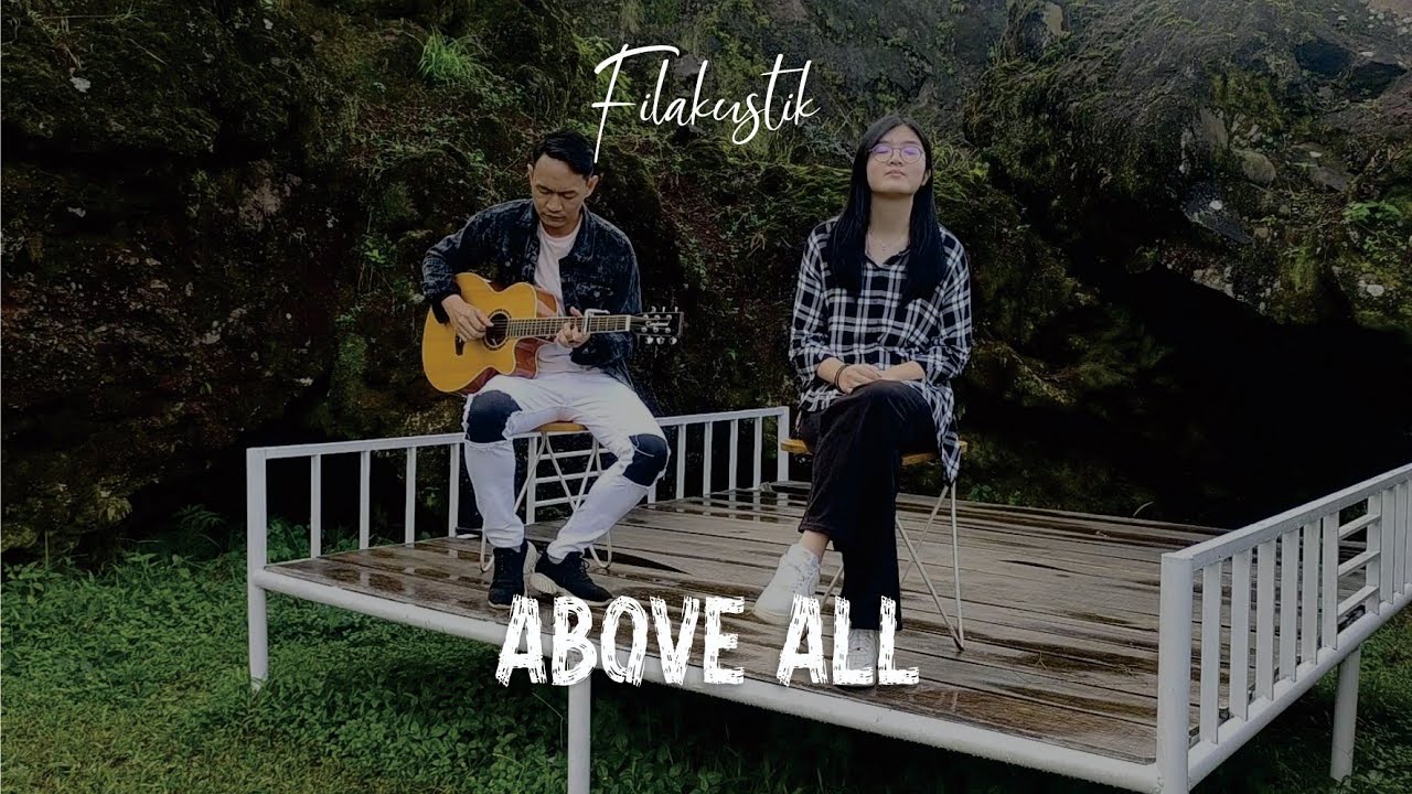 Above All (Cover) by Filakustik