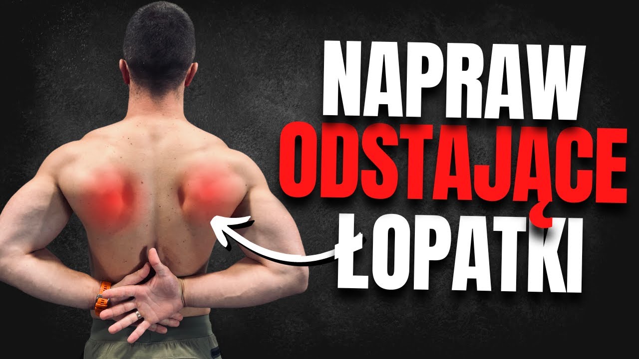 ODSTAJĄCE ŁOPATKI - Skuteczna Korekcja w KAŻDYM WIEKU.
