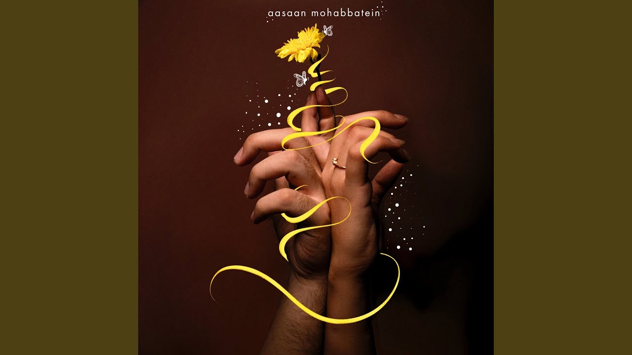 aasaan mohabbatein