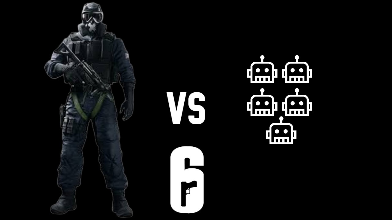 Me VS 5 Advanced Bots-Rainbow Six Siege X