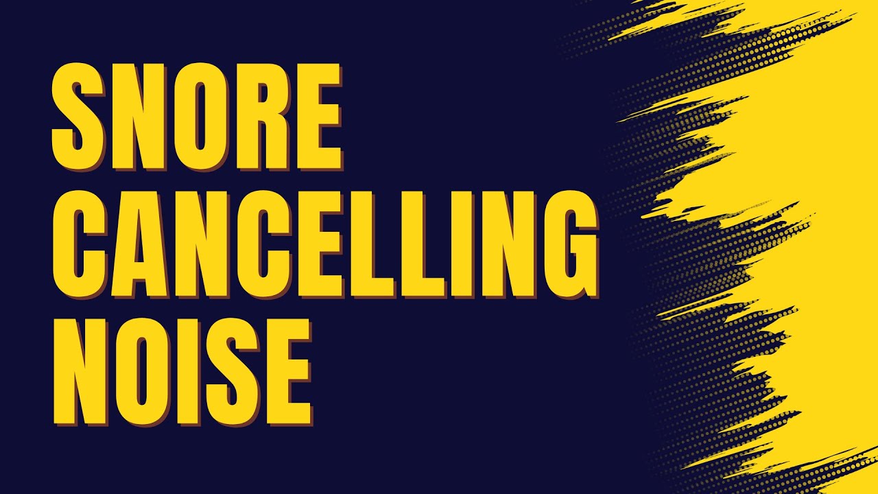 Snore Cancelling Noise | Sleep Through Snoring (Black Screen, No Mid Ads)