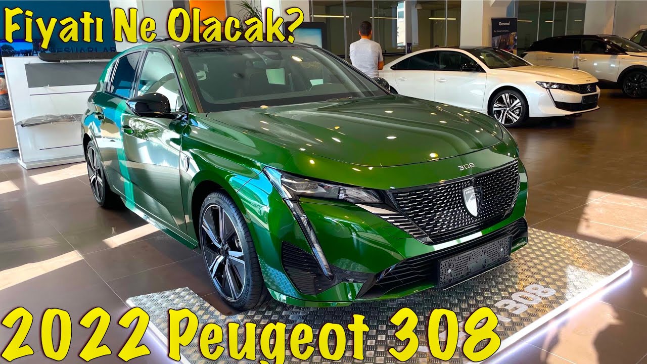 2022 YENİ PEUGEOT 308 SHOWROOM İNCELEMESİ VE FİYATI / GOLF, ASTRA'DAN İYİ Mİ?