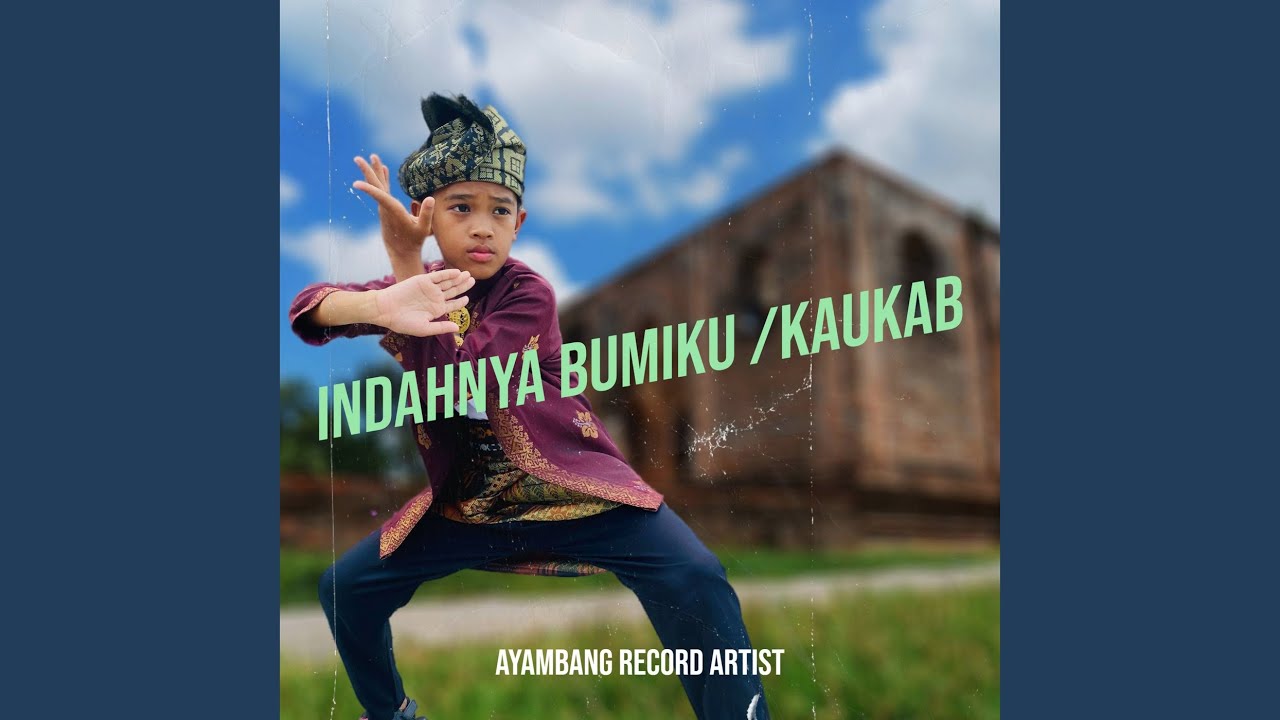 Indahnya Bumiku /Kaukab
