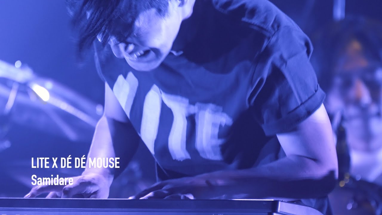 LITE, DÉ DÉ MOUSE / Samidare (Stay Close Session)