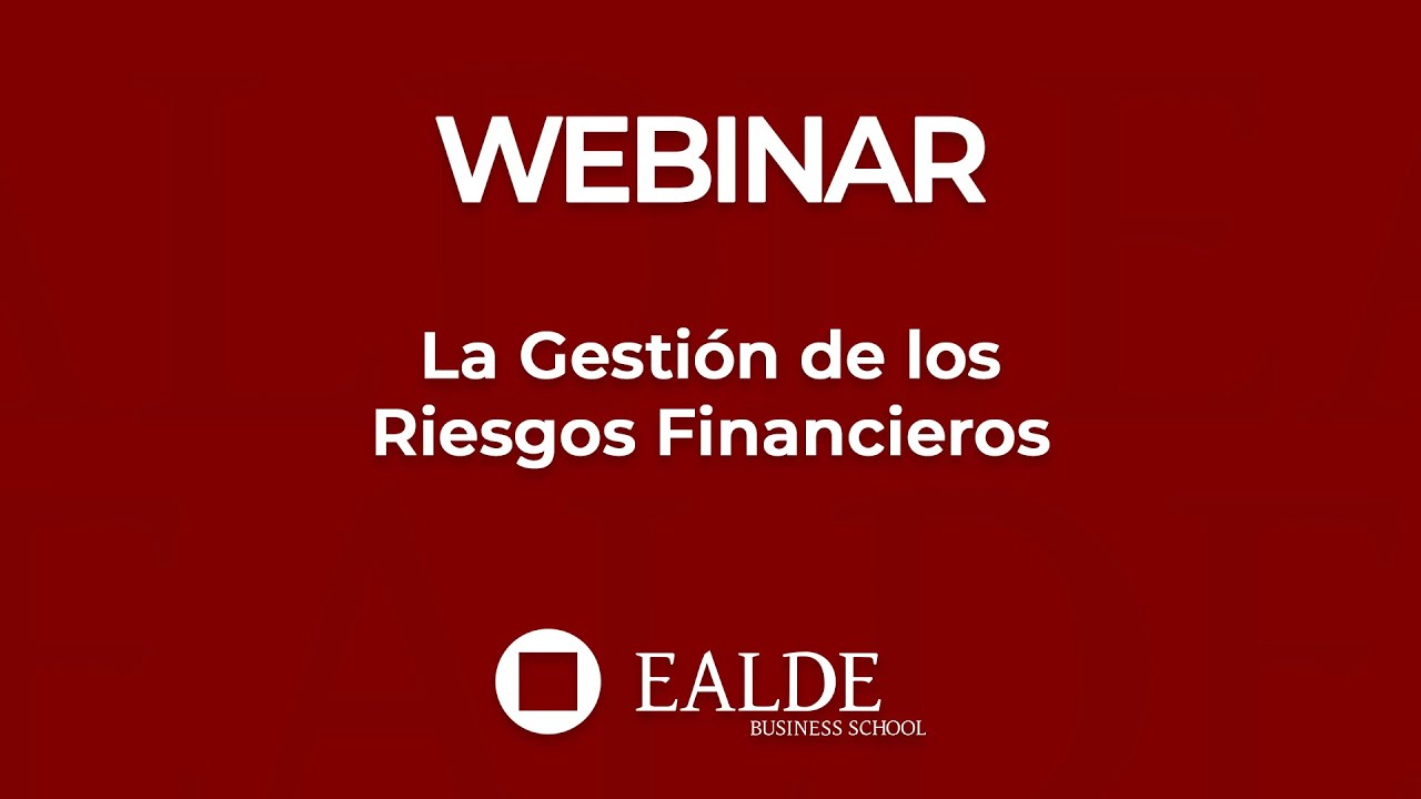 La Gestión de los Riesgos Financieros