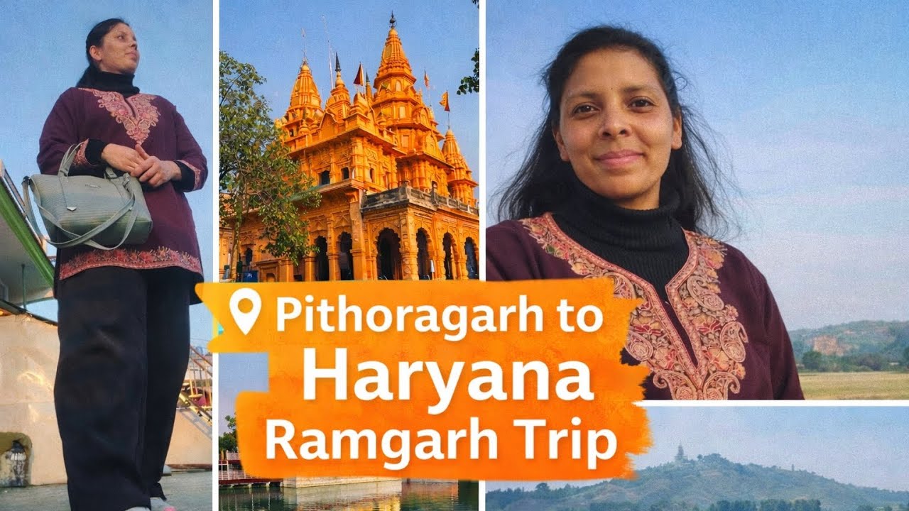 Pithoragarh se hariyana tk ka safar ll 🤗 