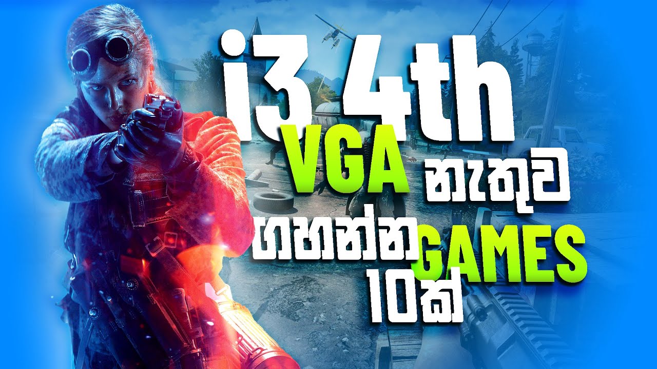 top 10 games for i3 4th without graphic card sinhala | best games for intel hd4600