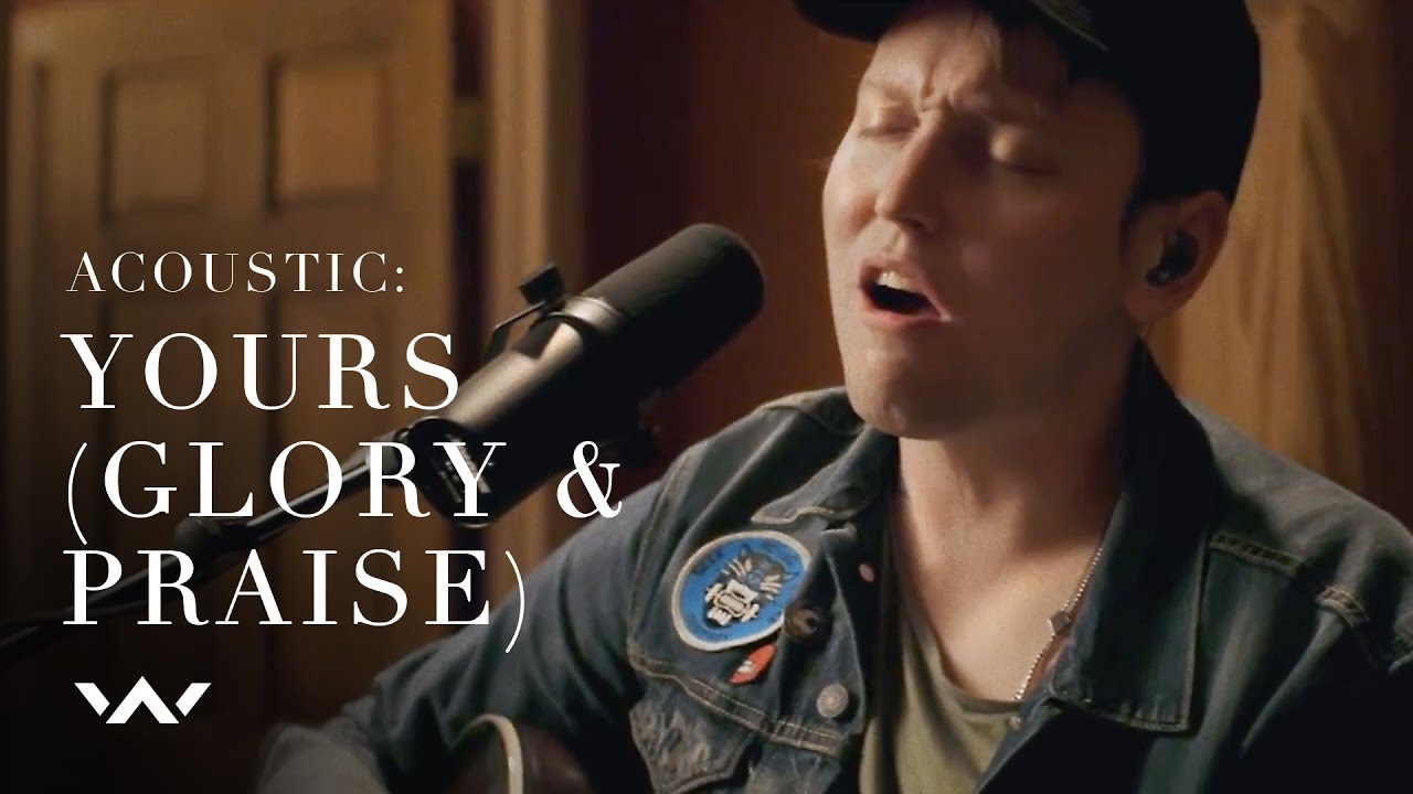 Yours (Glory and Praise) | Acoustic | Elevation Worship