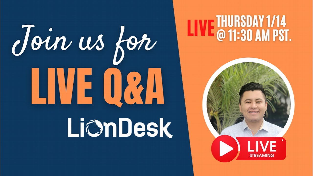 Live Q&A session with a LionDesk expert!