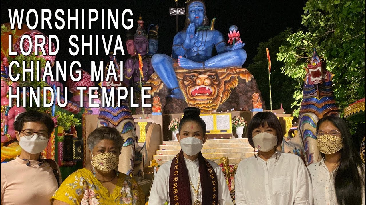 Worshiping Lord Shiva in Chiang Mai at the Shiva Brahma Narayan Temple