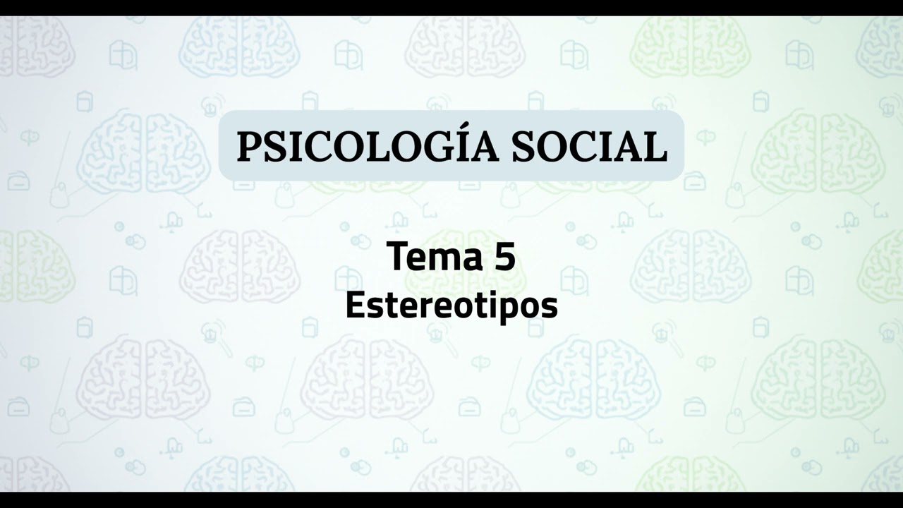 Psicología social UNED | Tema 5: Estereotipos